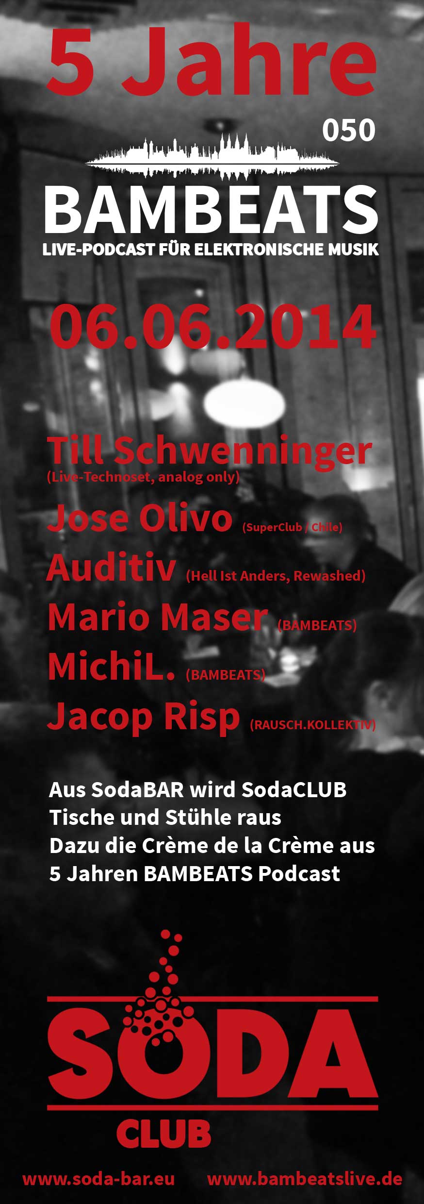 06. Juni 2014: 5 Jahre BamBeats Live-Podcast für elektronische Musik