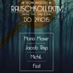 29.10. RAUSCH.KOLLEKTIV pres. Technonnerstag @ Sound N Arts