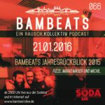 21. Jan: BAMBEATS Livepodcast Jahresrückblick 2015
