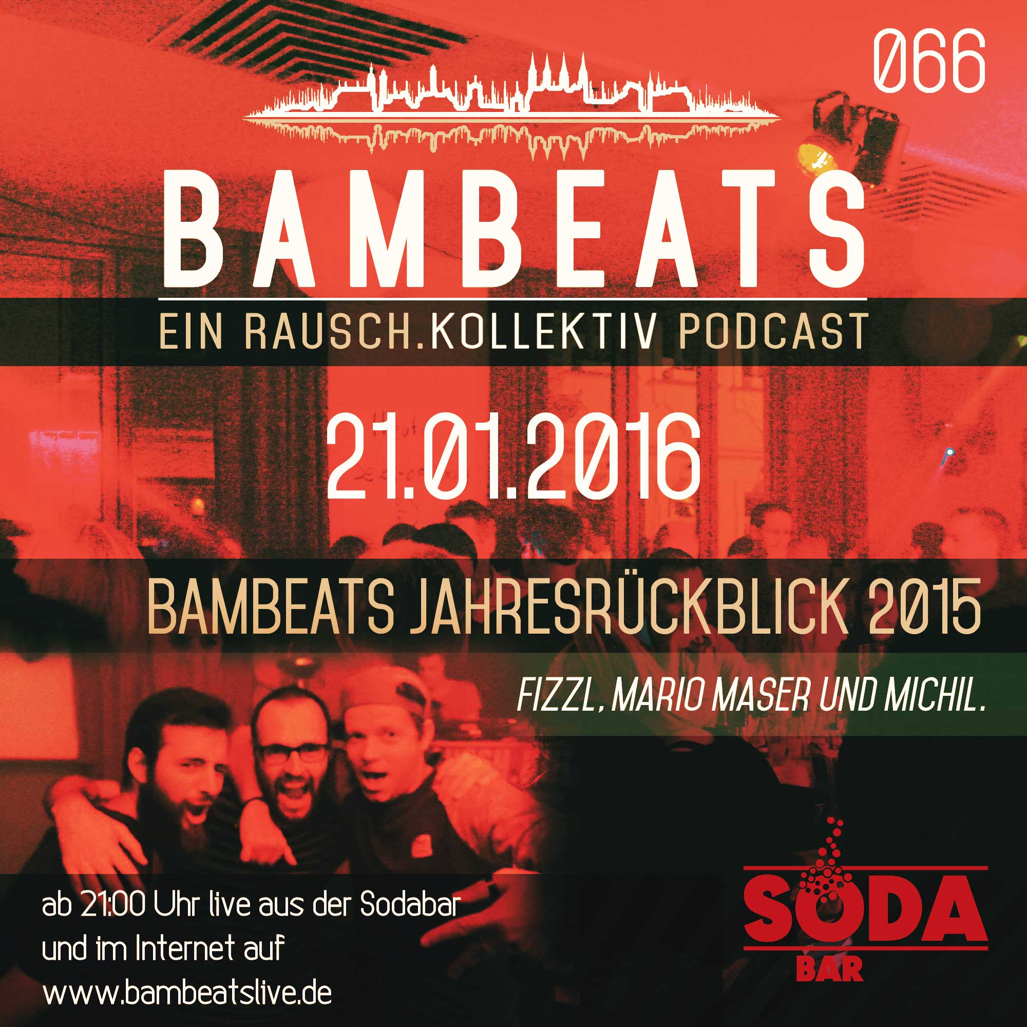 21. Jan: BAMBEATS Livepodcast Jahresrückblick 2015