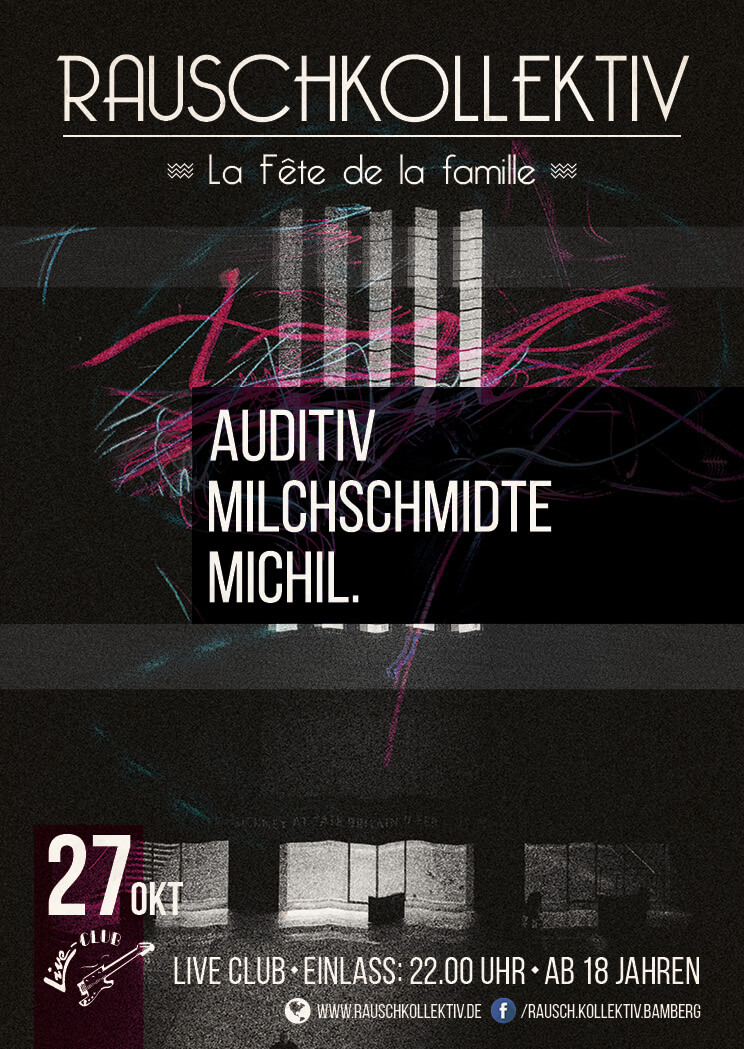 27. Okt: Rauschkollektiv - La Fete de la famille im LiveClub