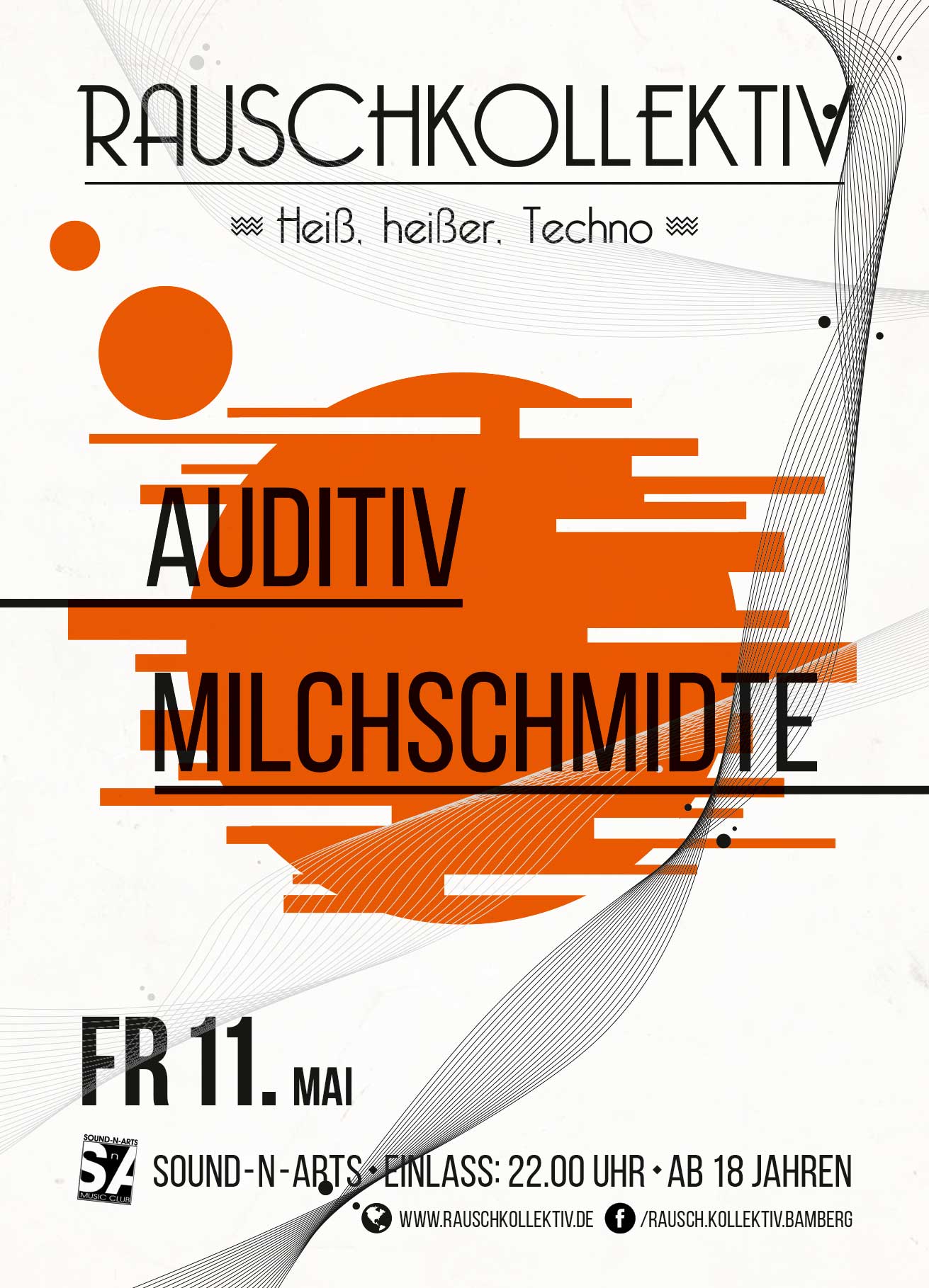 11. Mai: Rauschkollektiv - heiß, heißer, Techno @ Sound N Arts
