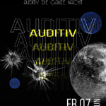 07. Jun: Rauschkollektiv - Auditiv die ganze Nacht