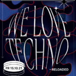 15. Okt: Rauschkollektiv - We love Techno - reloaded