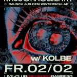02. Feb 24: Rauschkollektiv - Rausch aus dem Winterschlaf mit Kolbe im Live-Club