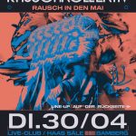 30. April 24: Rausch in den Mai @ Live-Club & Haas-Säle