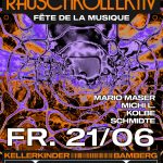 21. Jun 24: Rauschkollektiv - Fête de la Musique