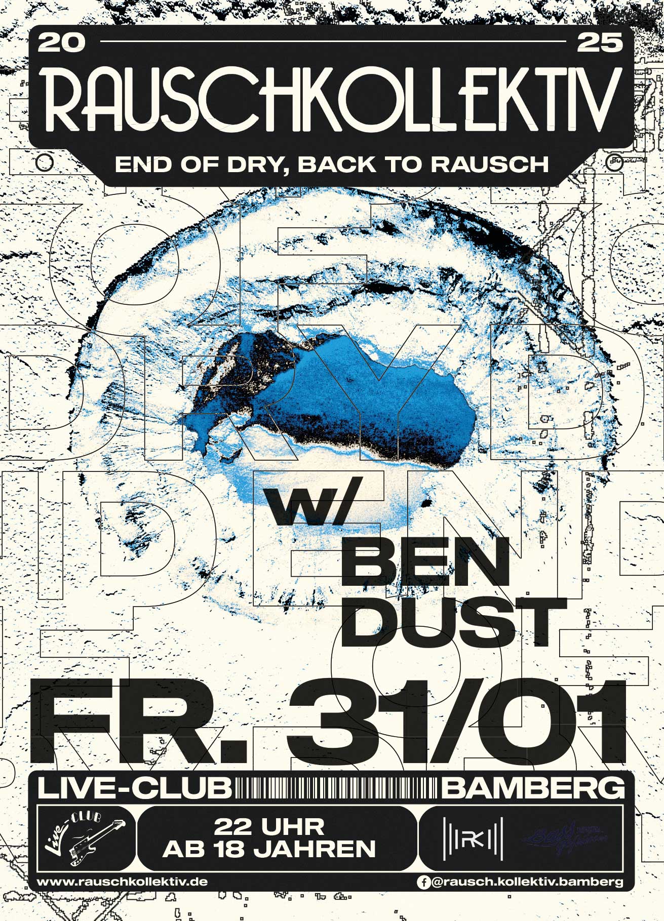 31. Jan 25: Rauschkollektiv || End of Dry – Back to Rausch mit Ben Dust