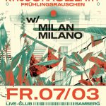 07. Mrz 25: Rauschkollektiv || Frühlingsrauschen mit Milan Milano