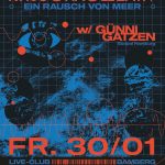 30 Jan 25: Ein Rausch von Meer @ Live-Club w/ Günni Gatzen
